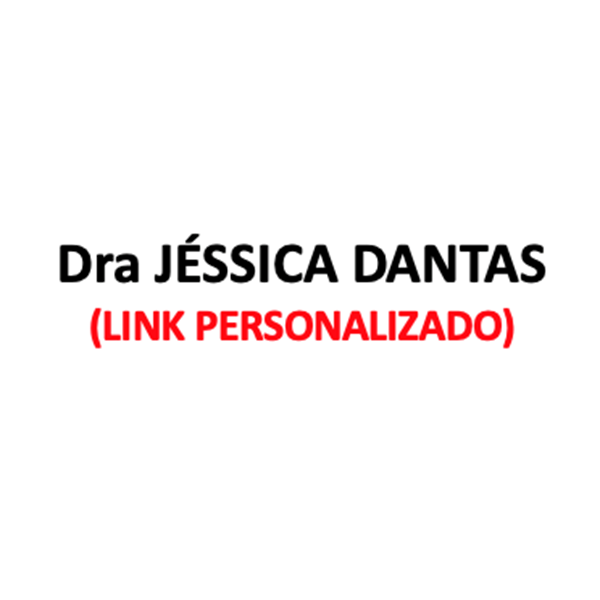 Produtos Diversos - Sra JÉSSICA DANTAS - (Link Personalizado)